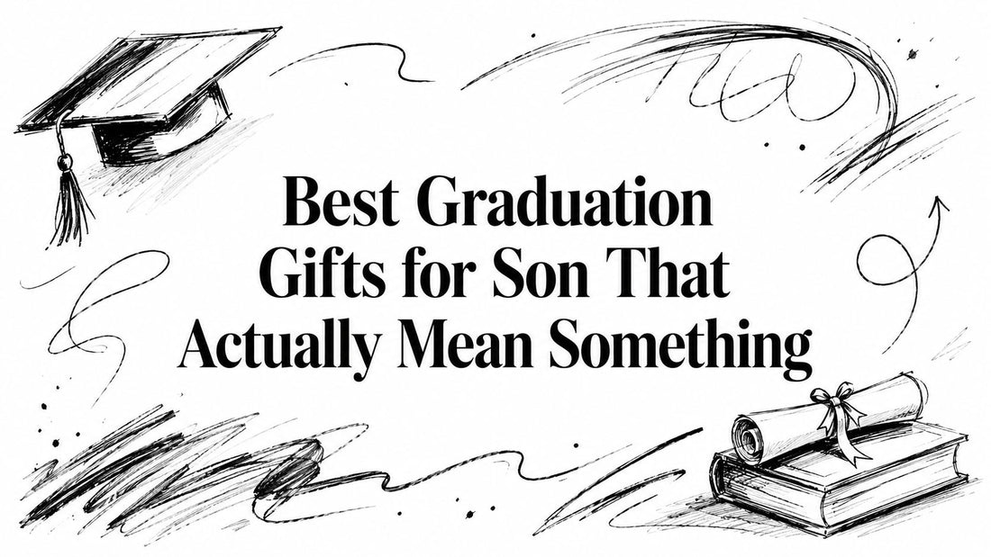 Best Graduation Gifts for Son That Actually Mean Something