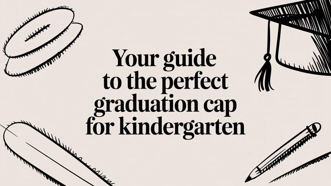 Your Guide to the Perfect Graduation Cap for Kindergarten