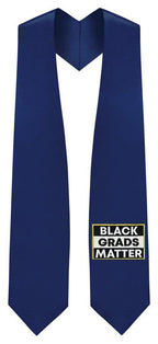 Navy BLACK GRADS MATTER Graduation Stole - Graduation Attire